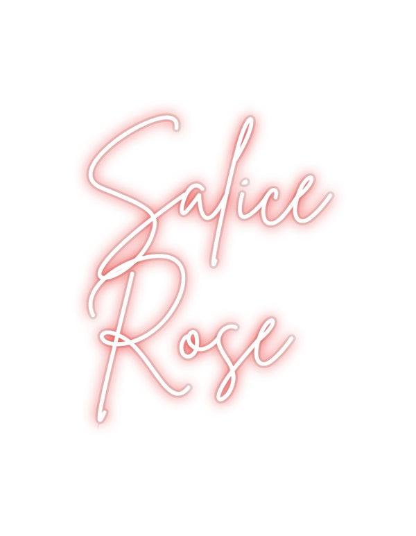 Customer Ordered: Salice 

Rose