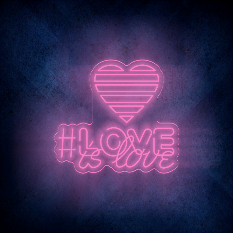 Love Is Love Neon Sign