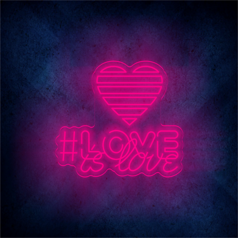 Love Is Love Neon Sign